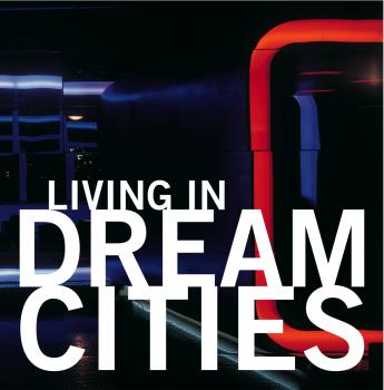Living in Dream Cities FK859940
